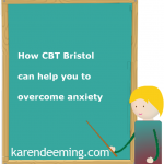 Cognitive Behavioural Therapy (CBT) Bristol for anxiety and stress